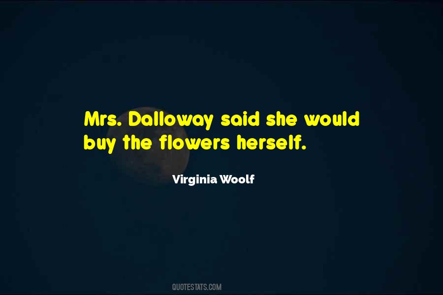 Dalloway Quotes #808723