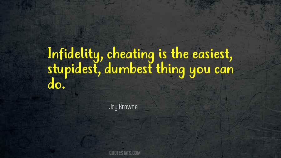 Cheating Is Cheating Quotes #366655