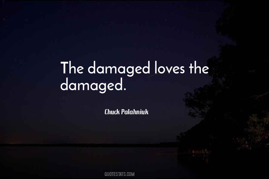 Damaged Quotes #1166831