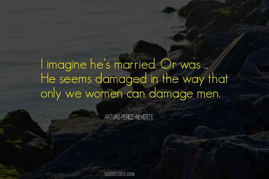 Damaged Quotes #1189660