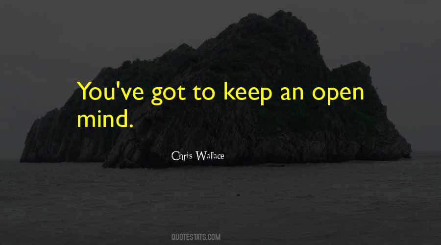 Keep An Open Mind Quotes #1030017