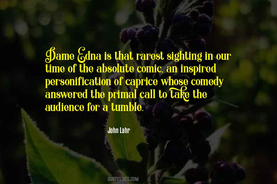 Dame Edna Quotes #1351711