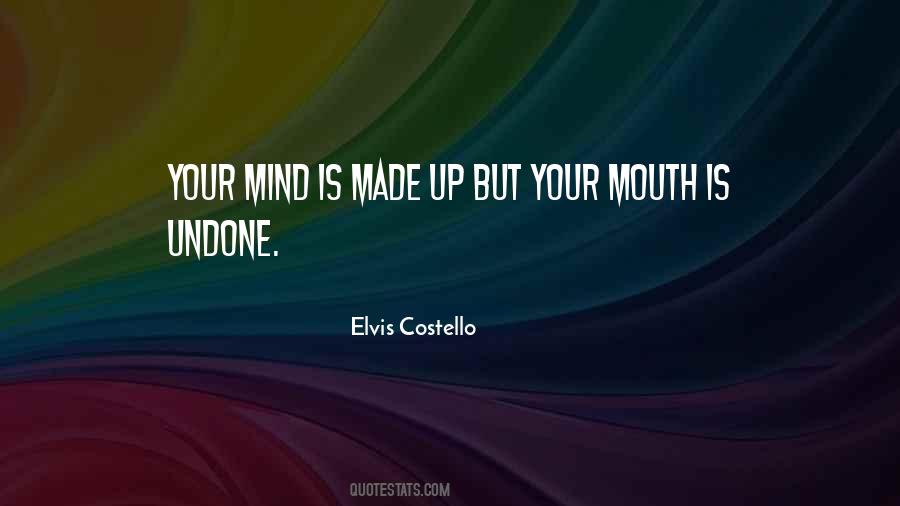 Made Up Mind Quotes #275448