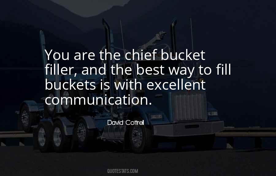 Fill The Bucket Quotes #1494603