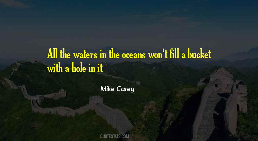Fill The Bucket Quotes #362420