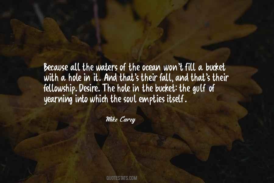 Fill The Bucket Quotes #733349