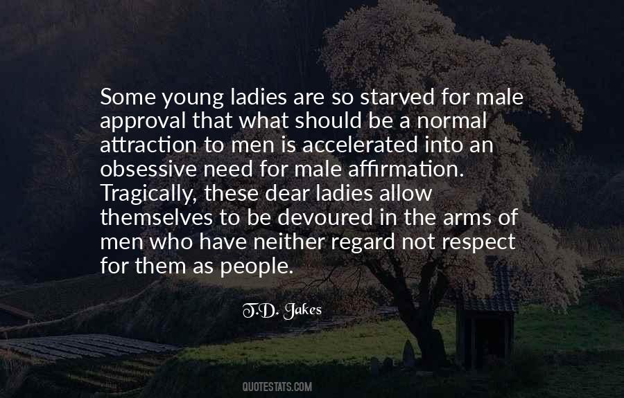 Need For Respect Quotes #899576