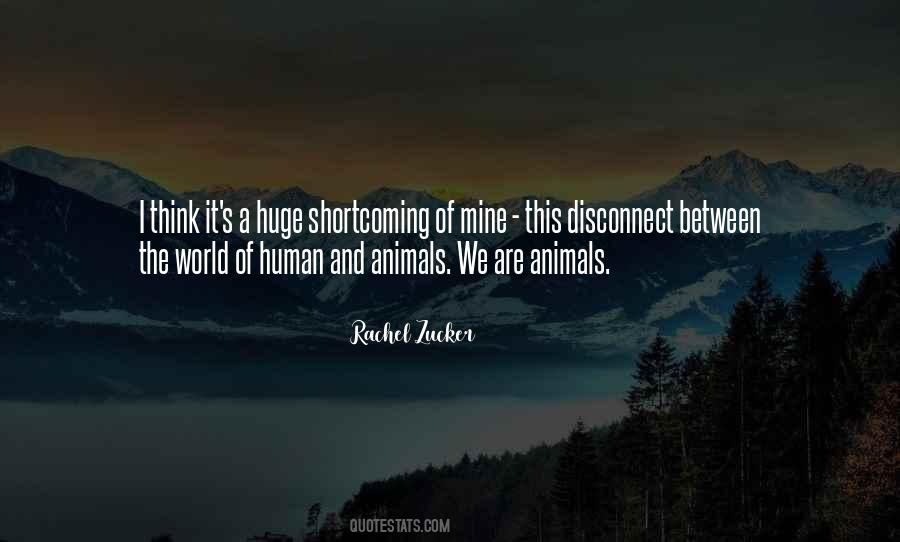 Animals We Quotes #1234773