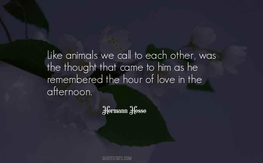 Animals We Quotes #1386591