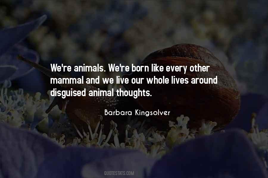Animals We Quotes #632985