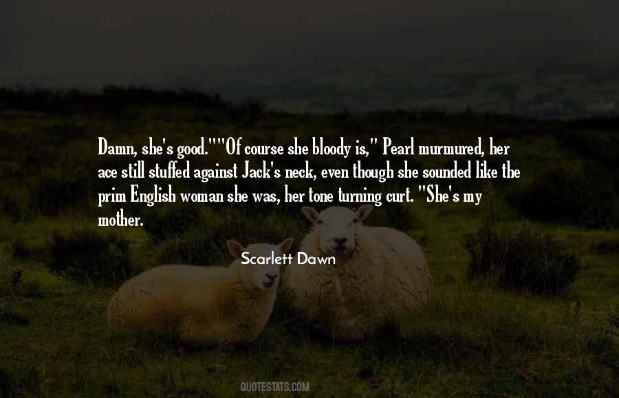 Damn Good Woman Quotes #349546