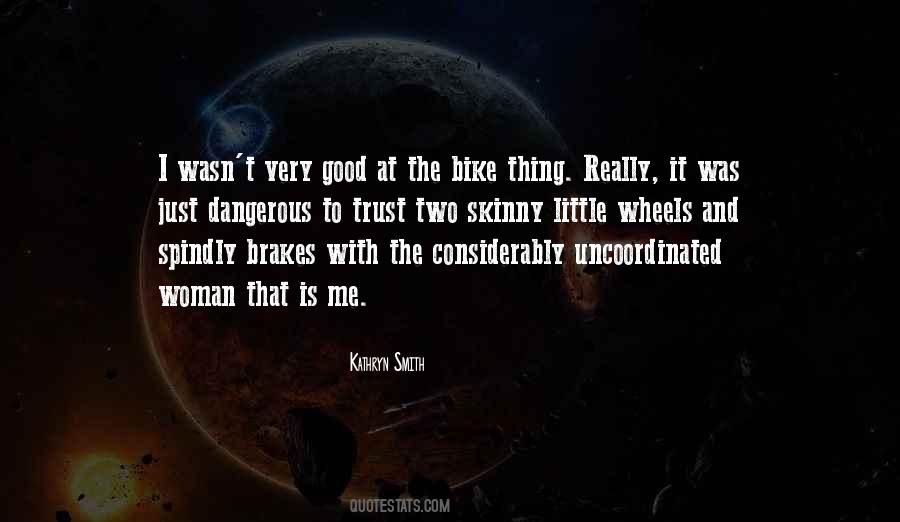 Good Brakes Quotes #1548756
