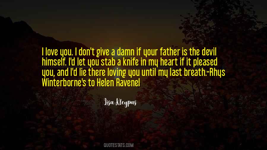 Damn I Love You Quotes #1621947