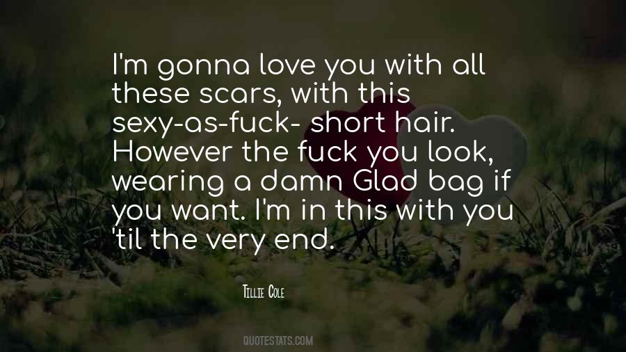 Damn I Love You Quotes #90166