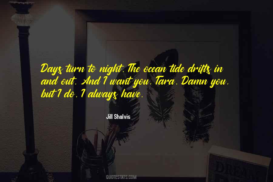 Damn I Want You Quotes #19738