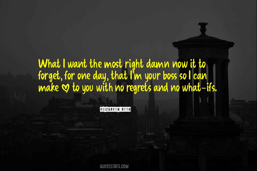Damn I Want You Quotes #679702