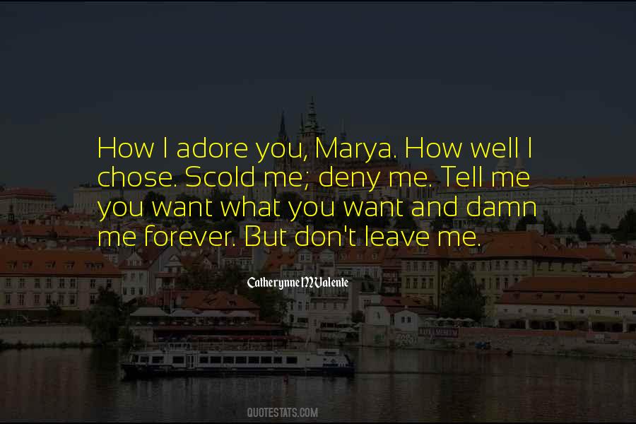 Damn I Want You Quotes #854726