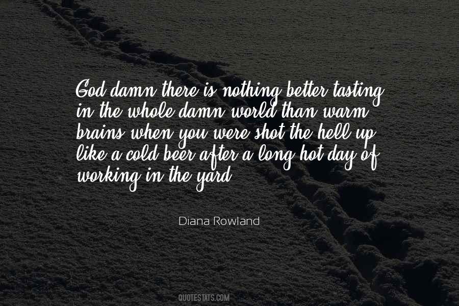 Damn It's Cold Quotes #729929