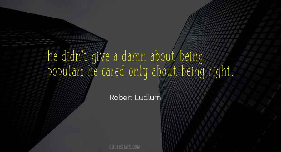 Damn Right Quotes #130846