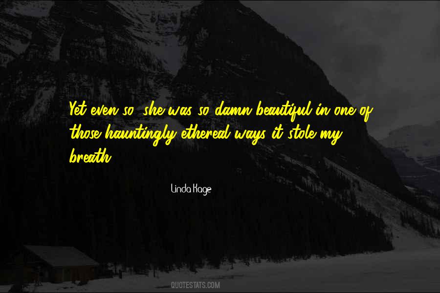 Damn You're Beautiful Quotes #667812