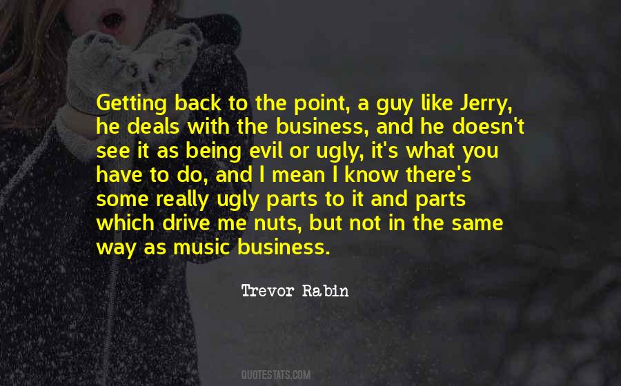 Evil Doing Music Quotes #1015911
