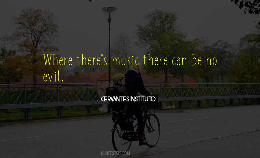 Evil Doing Music Quotes #512145