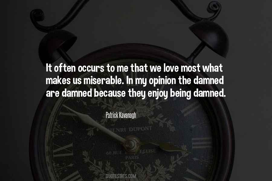 Damned Love Quotes #1141346