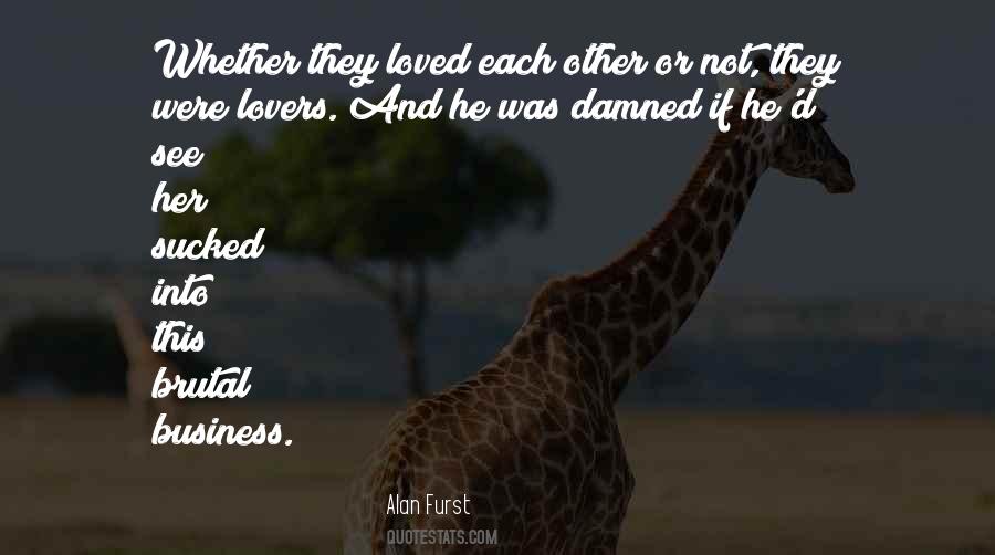 Damned Love Quotes #1824360