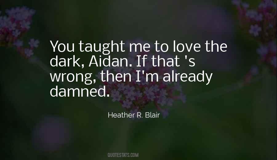 Damned Love Quotes #430864