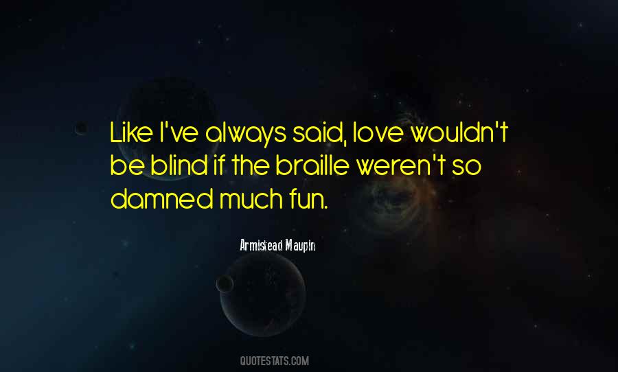Damned Love Quotes #62513