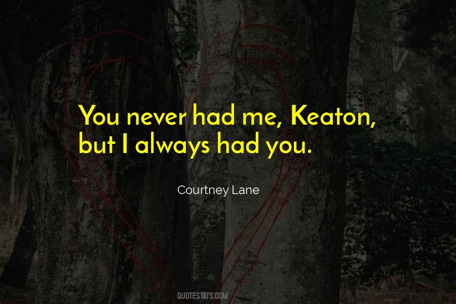 Quotes About Keaton #328878