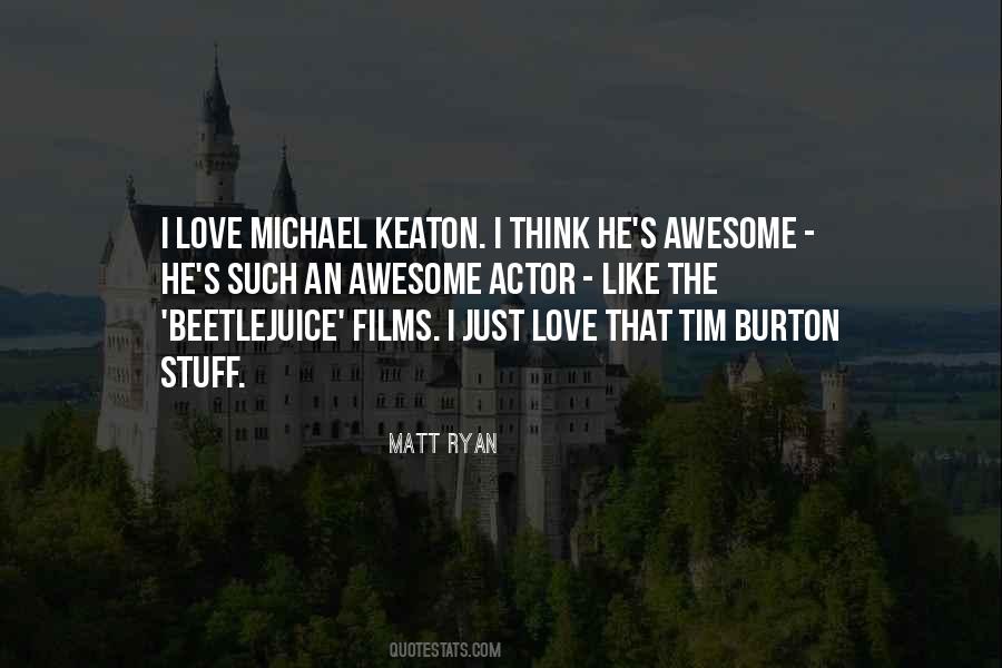 Quotes About Keaton #712881