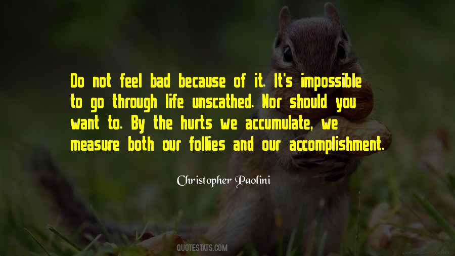 It Hurts So Bad Quotes #1355687