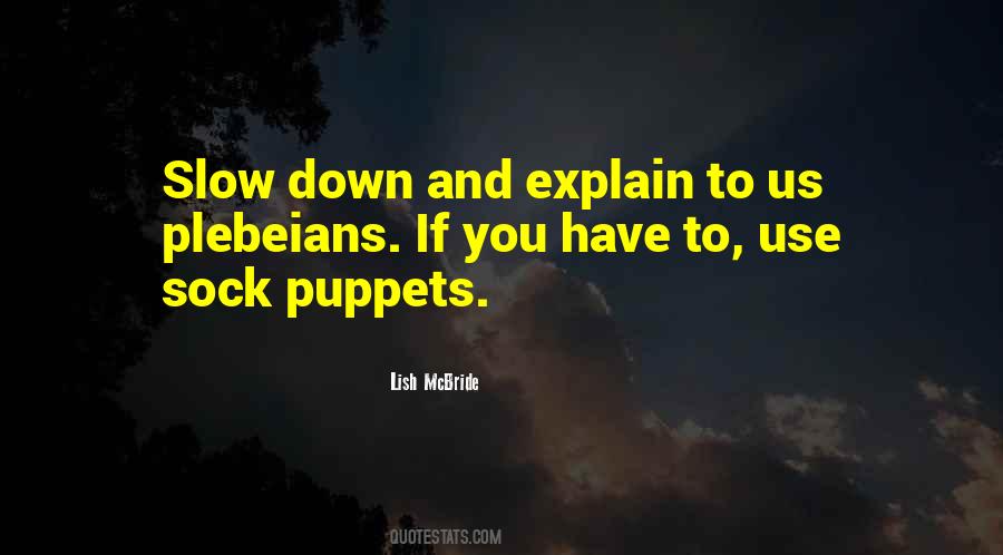 If You Have To Quotes #1030848