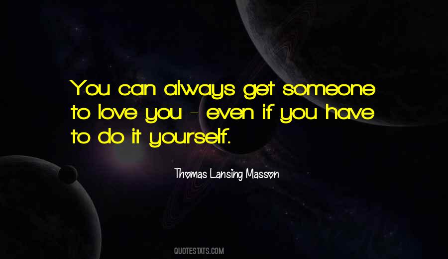 If You Have To Quotes #1054196
