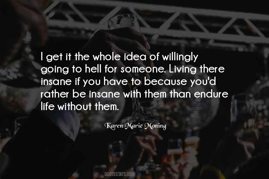 If You Have To Quotes #1062987