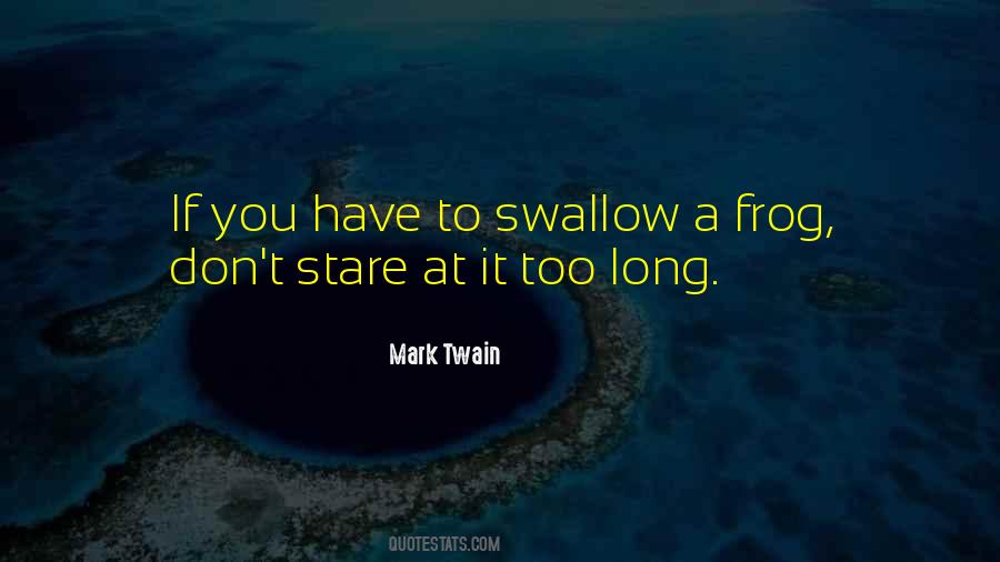 If You Have To Quotes #1076180