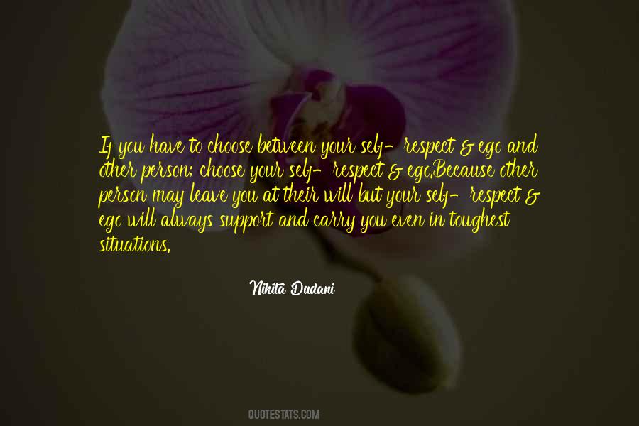 If You Have To Quotes #1087390