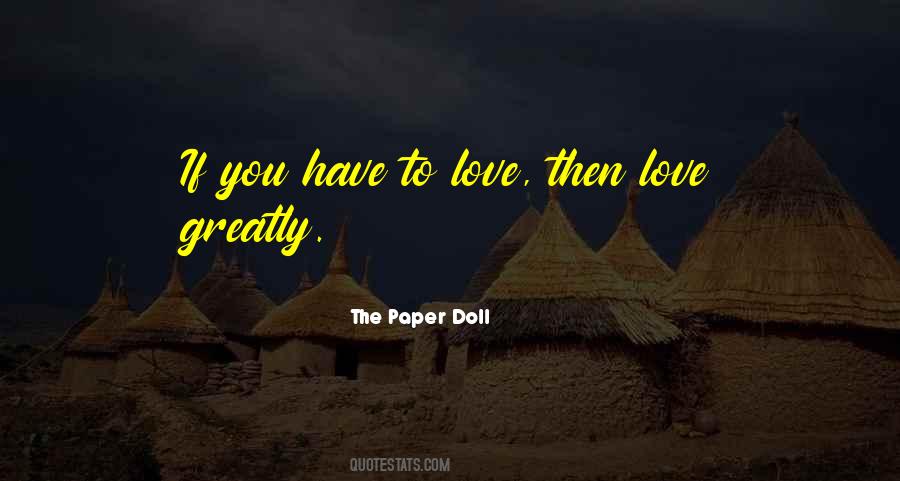 If You Have To Quotes #1139762
