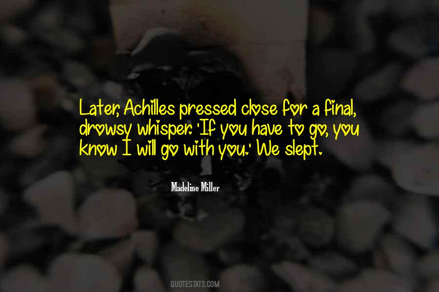 If You Have To Quotes #1215846