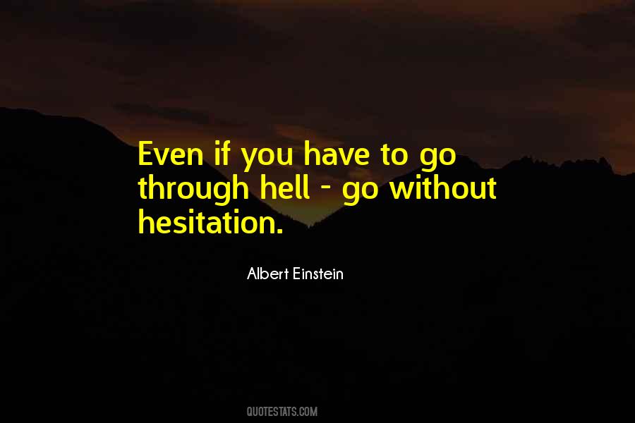If You Have To Quotes #1365222