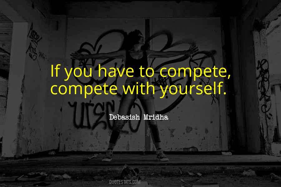 If You Have To Quotes #995378