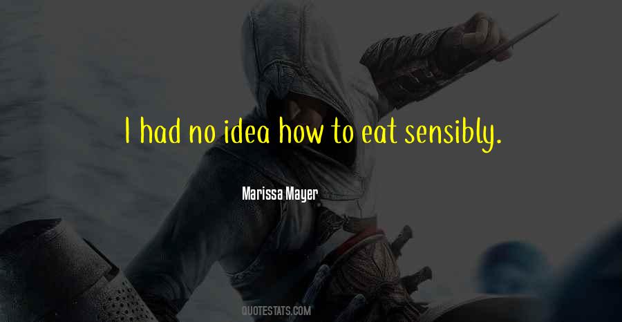 How To Eat Quotes #1459853