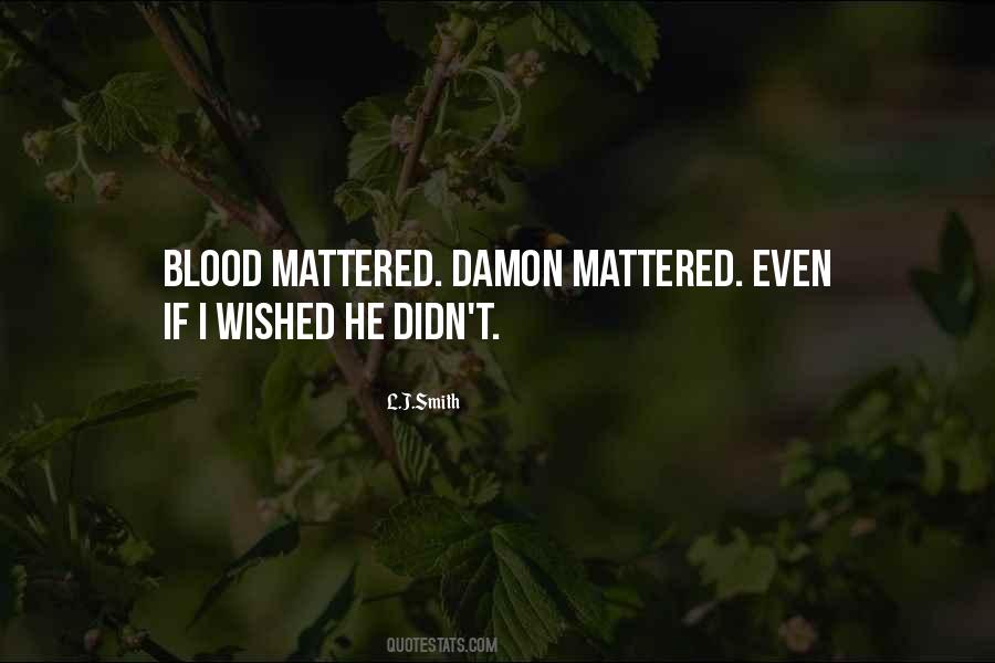 Damon Quotes #631607