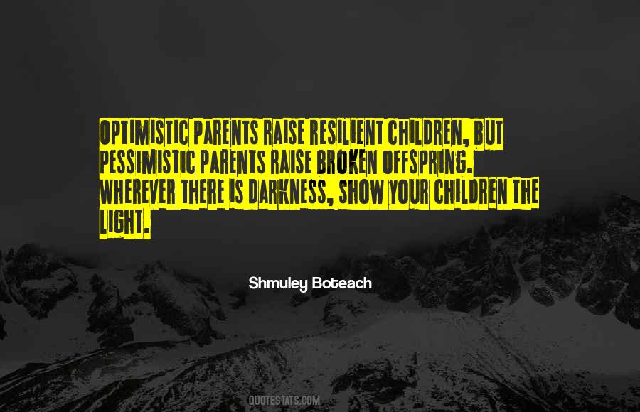 Resilient Children Quotes #1692561