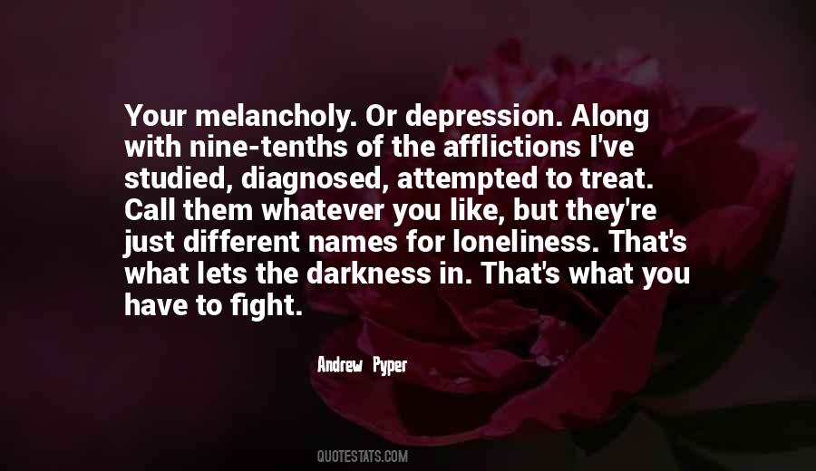 Darkness Of Depression Quotes #783535