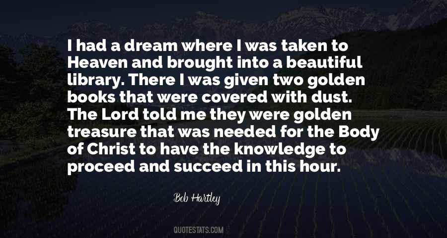 Knowledge In Books Quotes #1051729