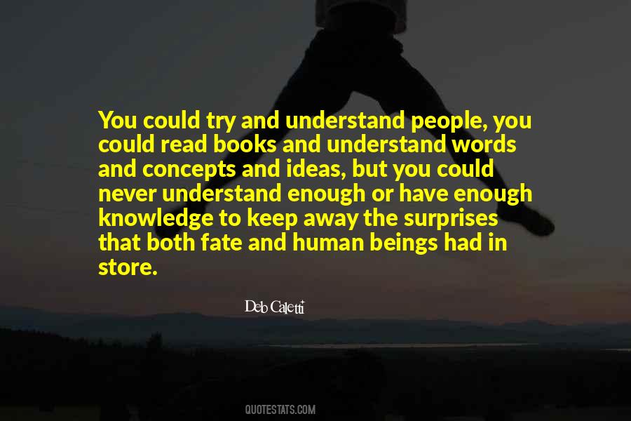 Knowledge In Books Quotes #1060680