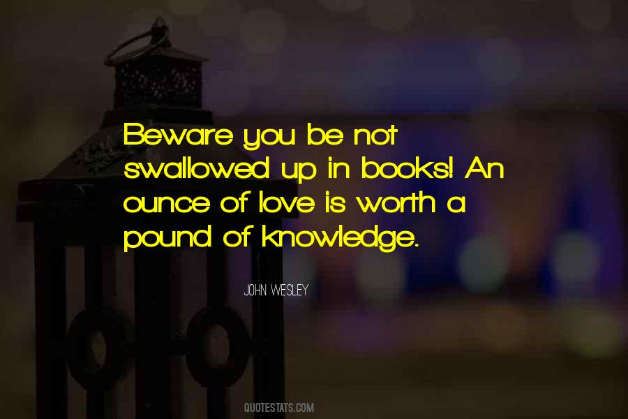 Knowledge In Books Quotes #1271828