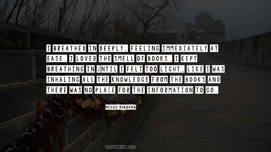 Knowledge In Books Quotes #1642105